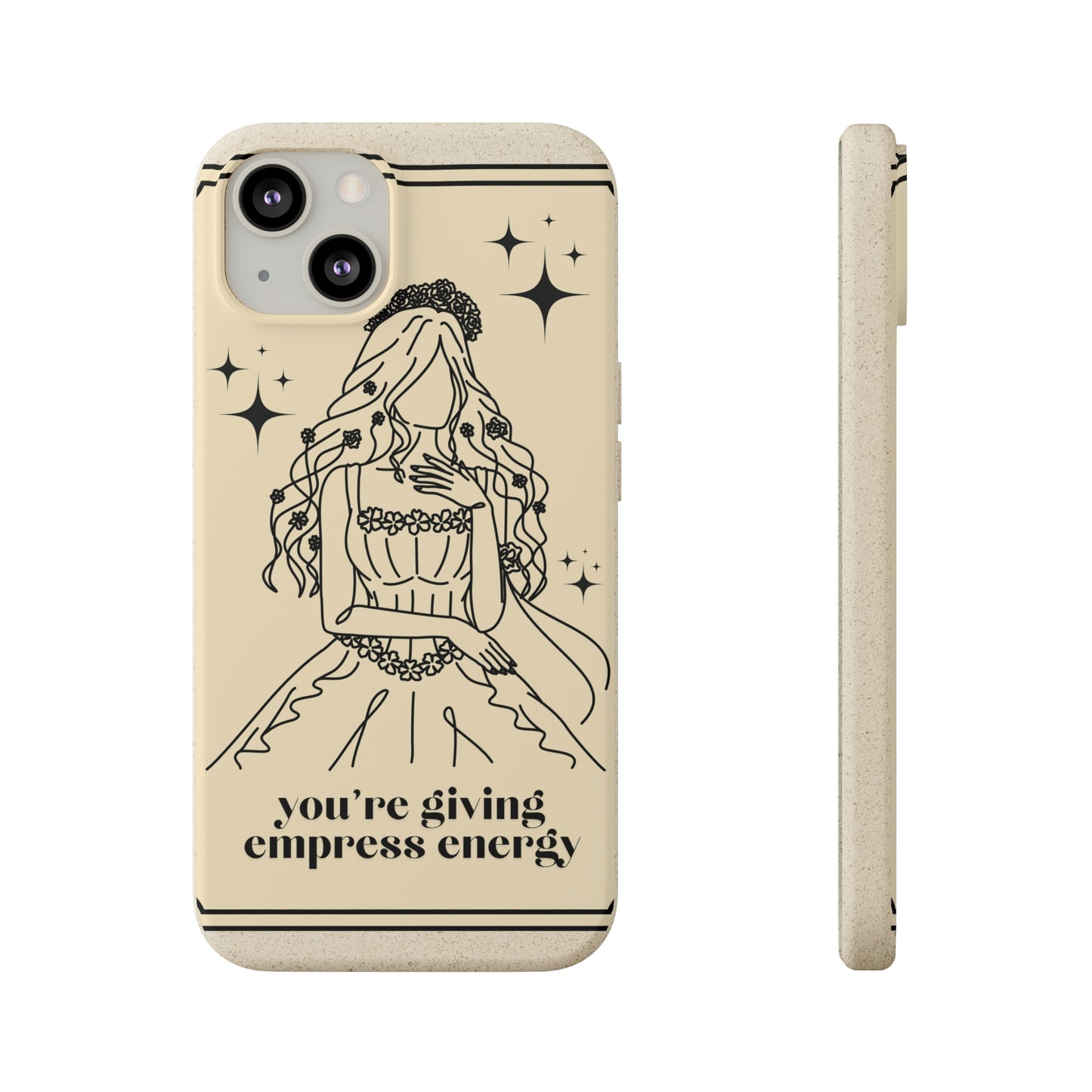 Empress Energy👑✨ - Biodegradable Case