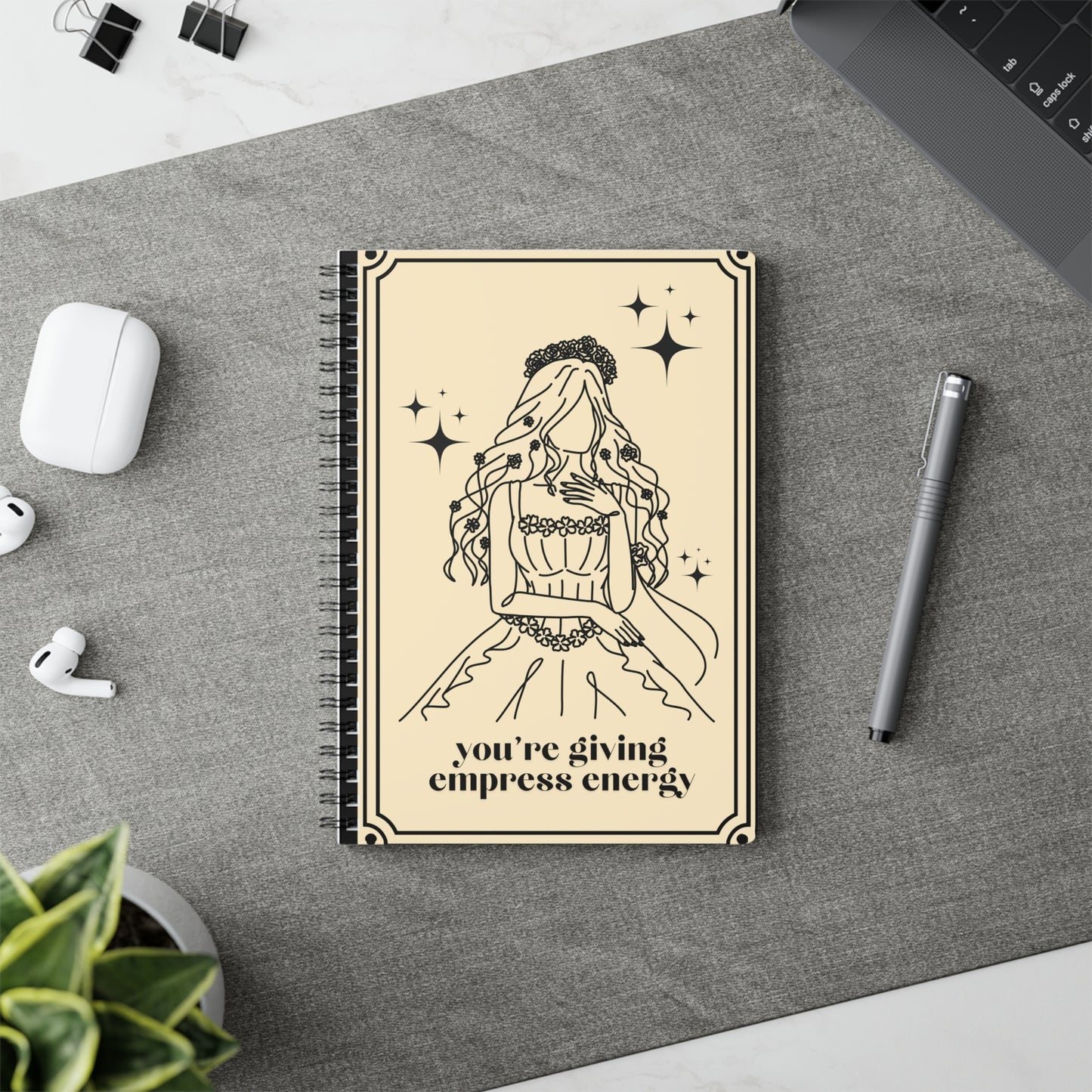 "Empress Energy"✨👑 - Spiral Softcover Notebook