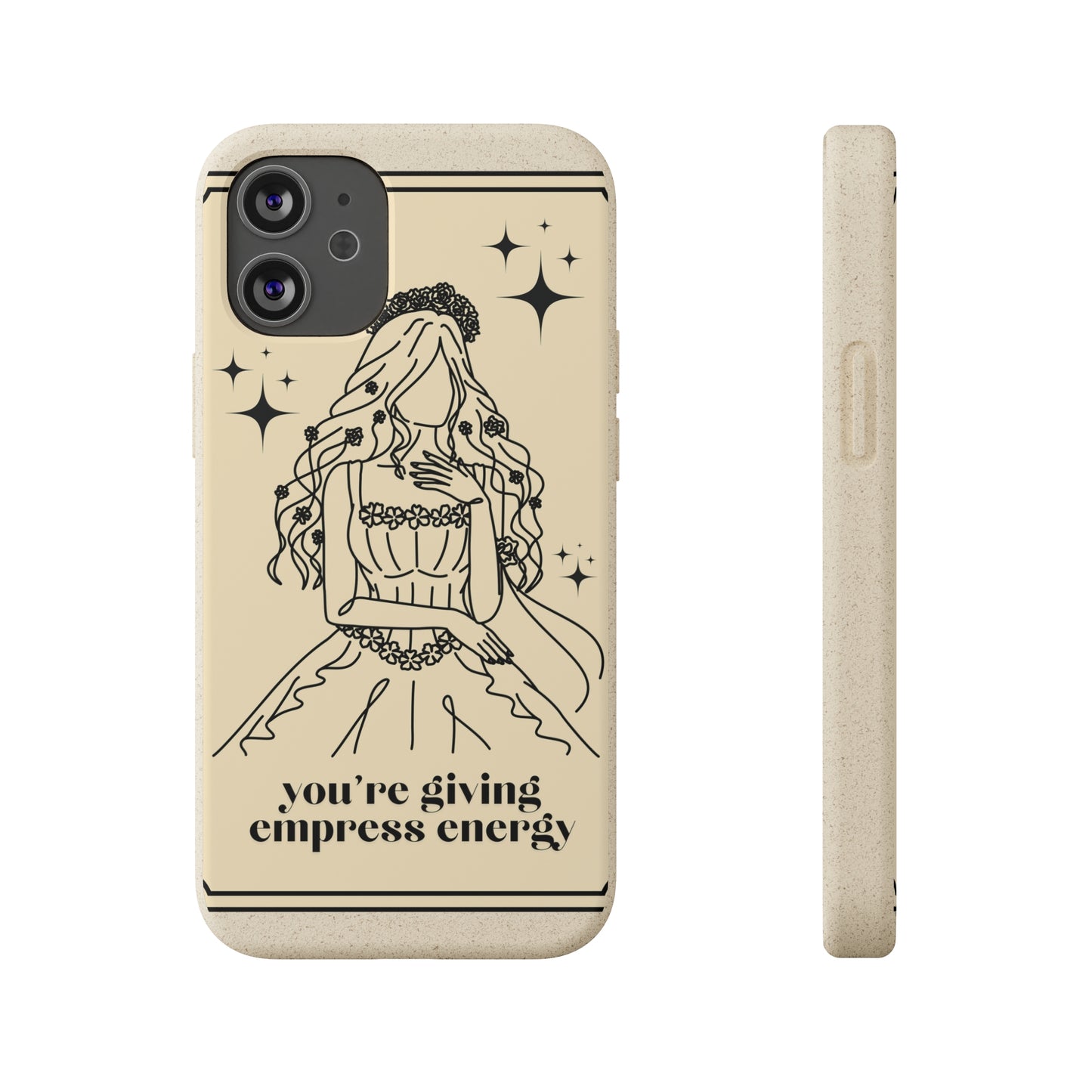 Empress Energy👑✨ - Biodegradable Case