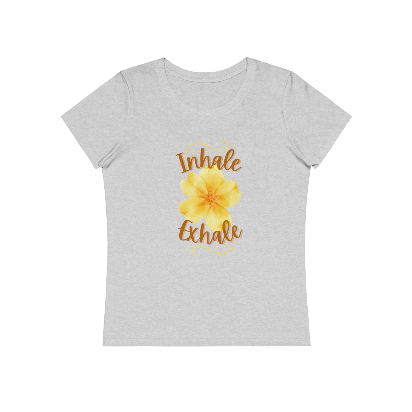 "Inhale, Exhale" 🌼🙏 100% Organic Cotton - Women's Tee