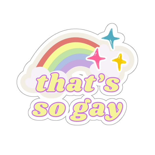 That's So Gay✨🌈 - Sticker