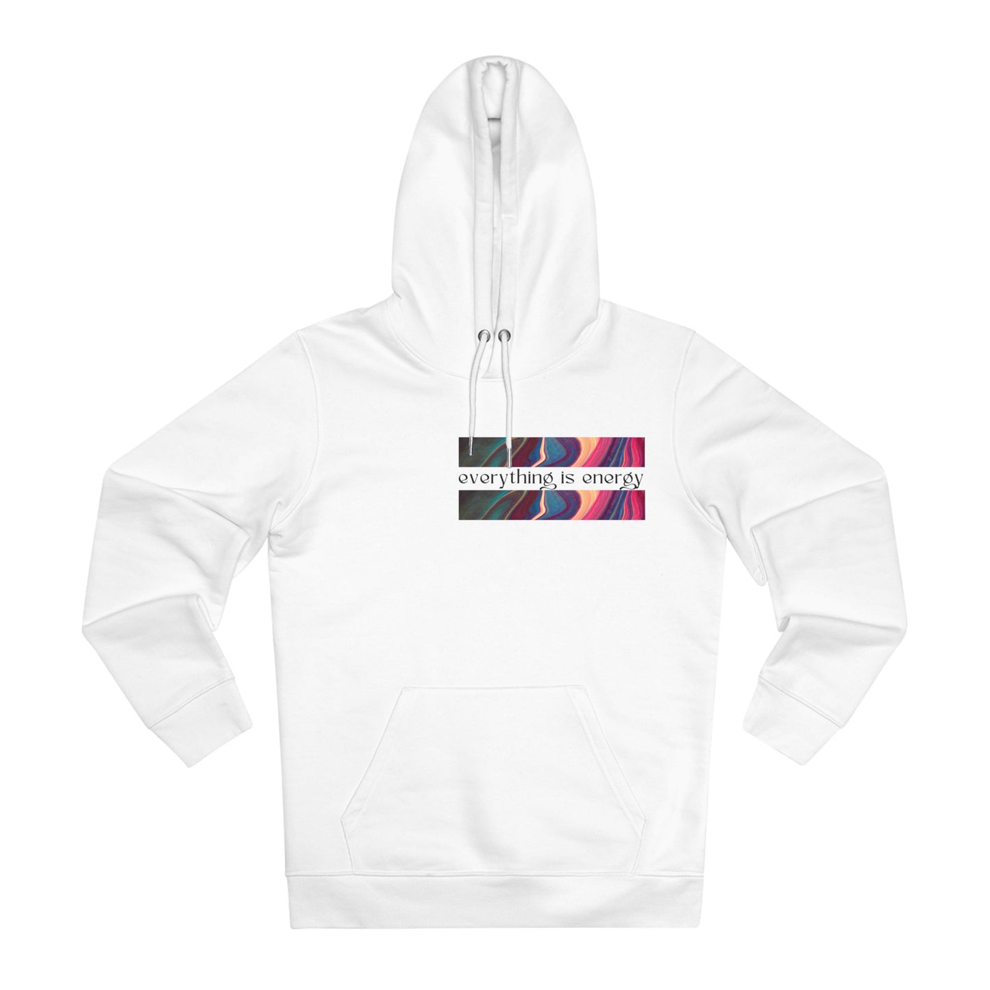 "Everything is Energy"✨🏞️ - Cozy Hoodie