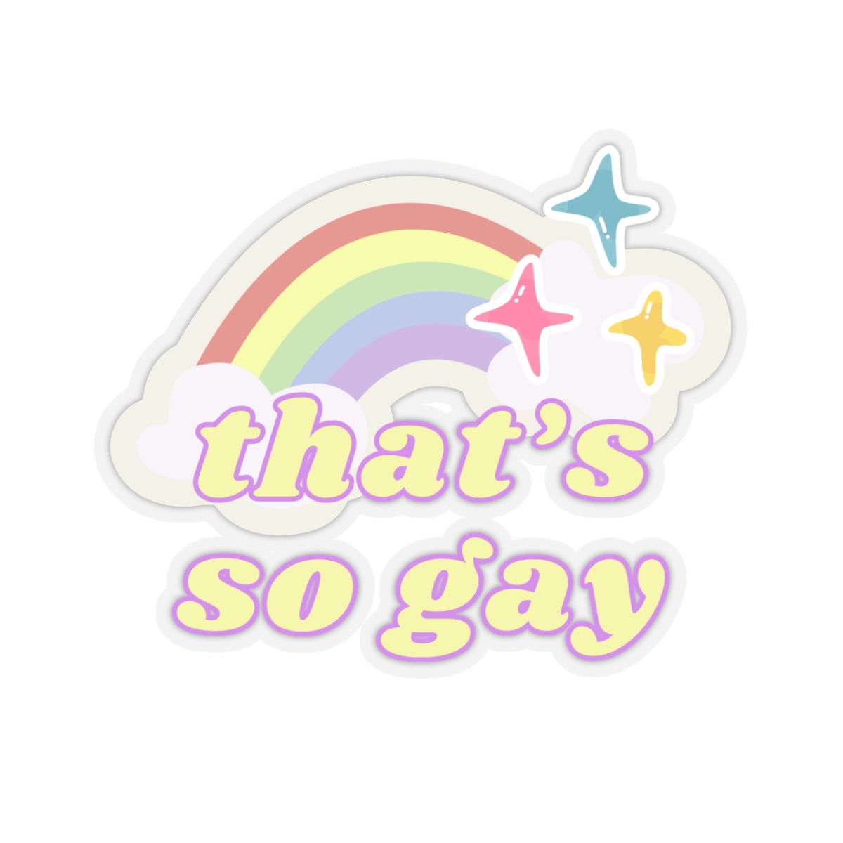 That's So Gay✨🌈 - Sticker