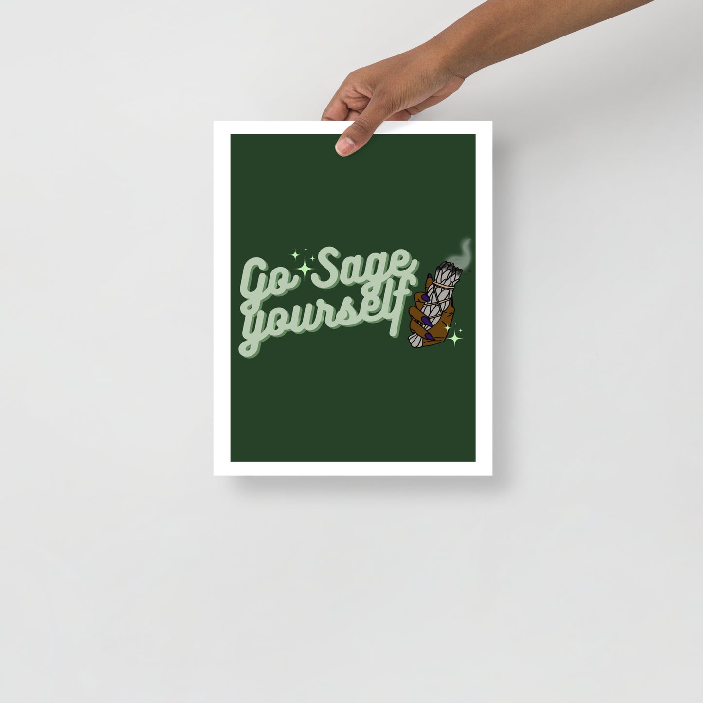 "Go Sage Yourself" 🌿  - Wall Poster